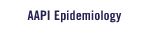 AAPI Epidemiology
