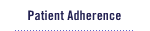 Patient Adherence