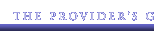 The Provider's Guide to Quality & Culture